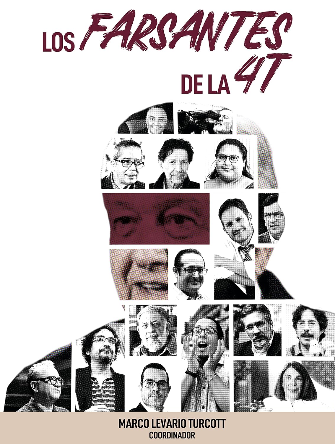 Los farsantes de la 4T Libro de novedad. Primera parte.